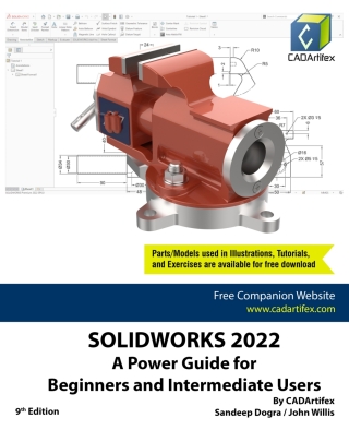 表紙画像: SOLIDWORKS 2022: A Power Guide for Beginners and Intermediate Users 9th edition 9798414239161