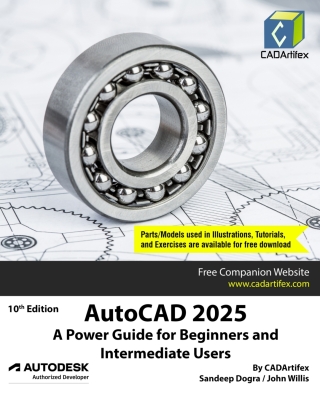 Cover image: AutoCAD 2025: A Power Guide for Beginners and Intermediate Users 10th edition 9789394074835