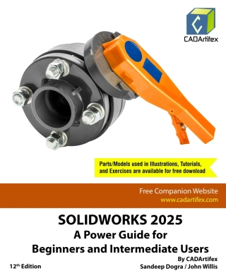Cover image: SOLIDWORKS 2025: A Power Guide for Beginners and Intermediate Users 12th edition 9789394074347