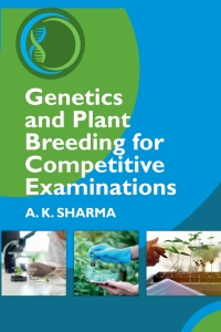 Cover image: Genetics and Plant Breeding for Competitive Examinations 1st edition 9789391383848