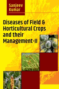 Cover image: Diseases of Field & Horticultural Crops  and Their Management-II 1st edition 9789391383916