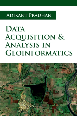 Cover image: Data Acquisition and Analysis in Geoinformatics 1st edition 9789394490567