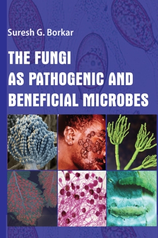 表紙画像: The Fungi As Pathogenic and Beneficial Microbes 1st edition 9789391383831