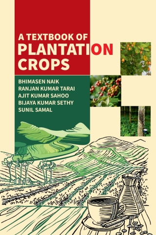 Cover image: A Textbook of Plantation Crops 1st edition 9789391383206