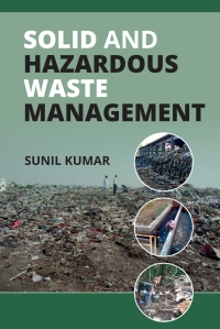 Cover image: Solid and Hazardous Waste Management 1st edition 9789390591855