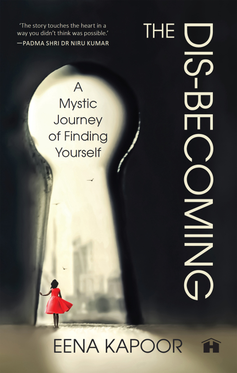 The Dis-becoming : A Mystic Journey of Finding Yourself - FULL INSTANT DOWNLOAD | PDF DOCX EPUB