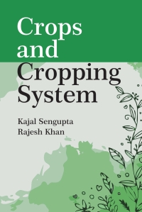 Immagine di copertina: Crops and Cropping System 1st edition 9789391383688