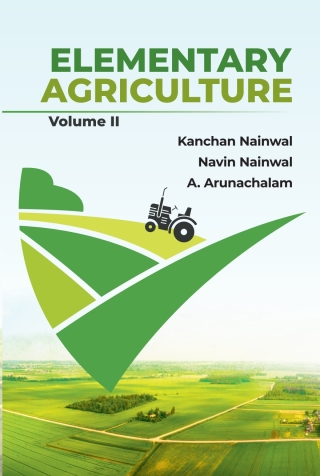 Cover image: Elementary Agriculture: Vol.II 1st edition 9789390591121