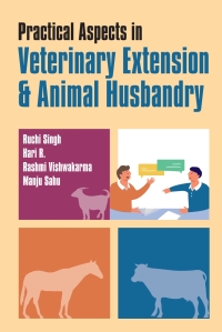 Immagine di copertina: Practical Aspects in Veterinary Extension & Animal Husbandry 1st edition 9789391383350