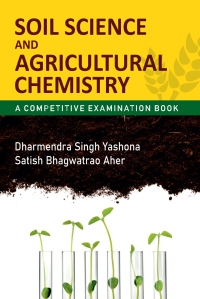 Cover image: Soil Science and Agricultural Chemistry: A Competitive Examination Book 1st edition 9789390591077