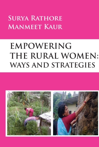 Cover image: Empowering The Rural Women: Ways and Strategies 1st edition 9789395319621