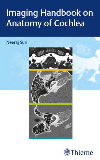 Cover image: Imaging Handbook on Anatomy of Cochlea 1st edition 9789395390842