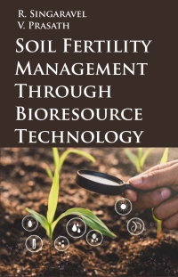 Imagen de portada: Soil Fertility Management Through Bioresource Technology 1st edition 9789395763080