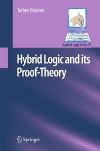 Cover image: Hybrid Logic and its Proof-Theory 9789400700017