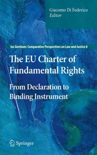 Cover image: The EU Charter of Fundamental Rights 1st edition 9789400701557