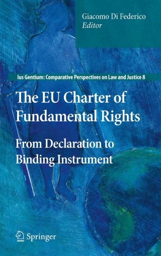 Cover image: The EU Charter of Fundamental Rights 1st edition 9789400701557