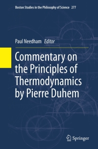 Omslagafbeelding: Commentary on the Principles of Thermodynamics by Pierre Duhem 9789400703100