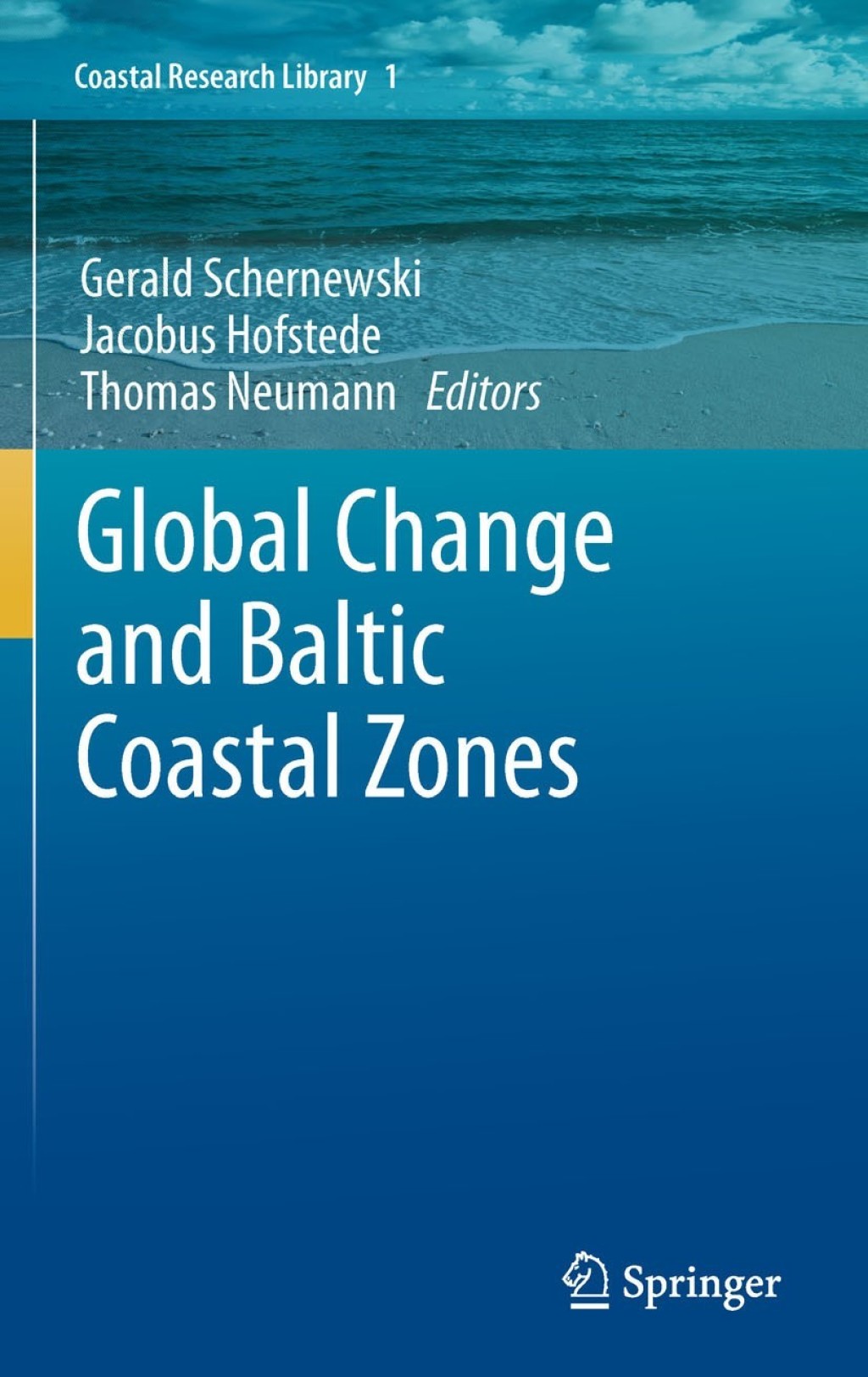 Global Change and Baltic Coastal Zones 1st Edition