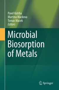 Cover image: Microbial Biosorption of Metals 9789400704428