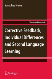 Cover image: Corrective Feedback, Individual Differences and Second Language Learning 9789400705470