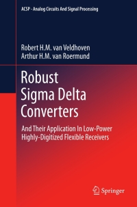 Imagen de portada: Robust Sigma Delta Converters 9789400735231
