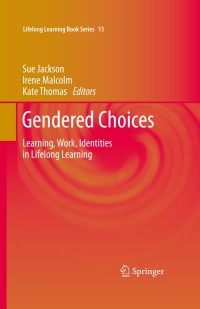 صورة الغلاف: Gendered Choices 1st edition 9789400706460