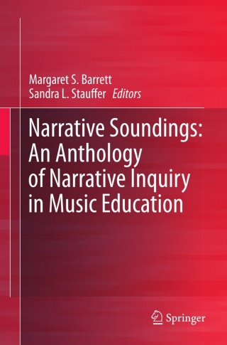 Imagen de portada: Narrative Soundings: An Anthology of Narrative Inquiry in Music Education 9789400706989