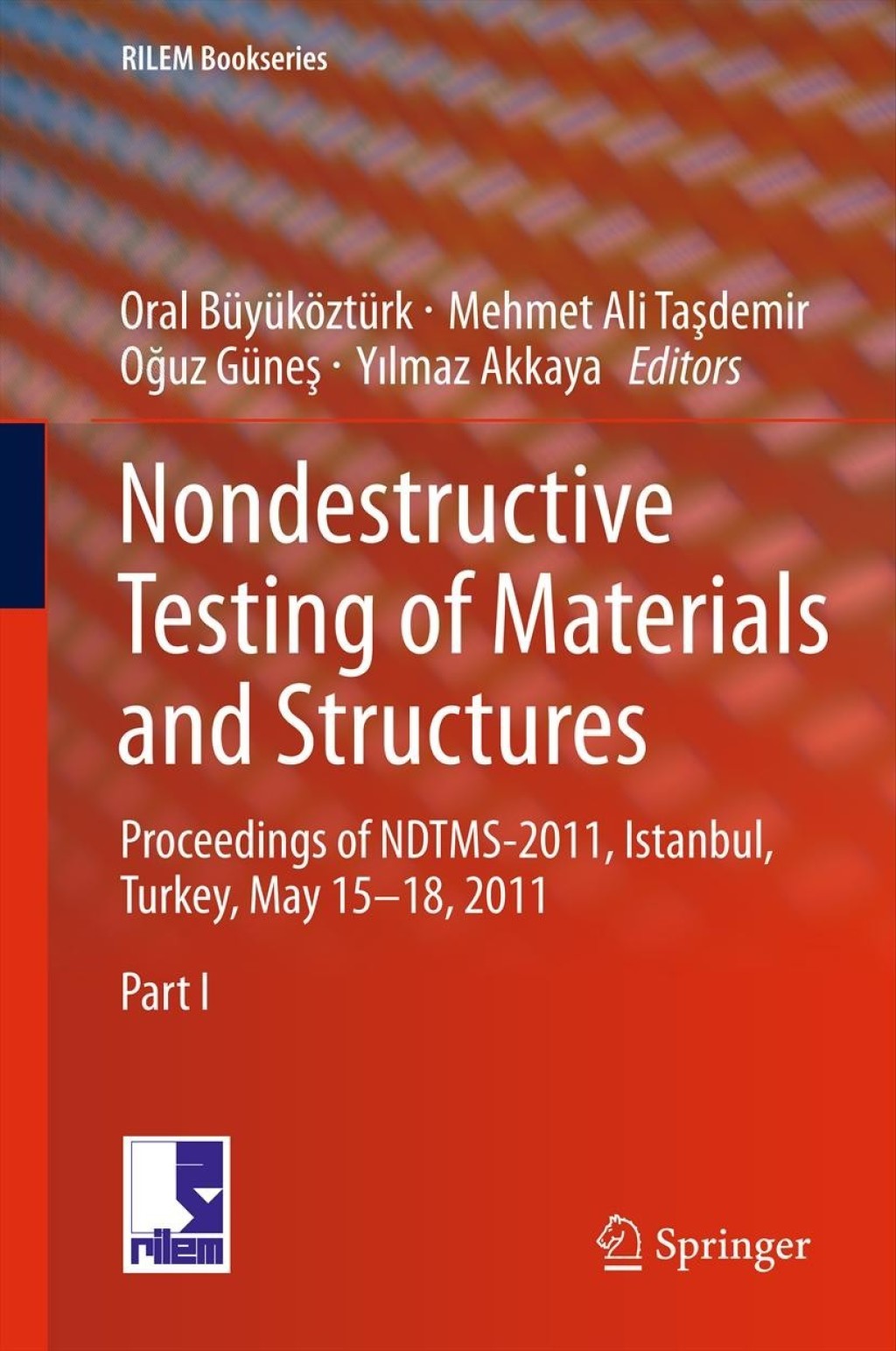 Nondestructive Testing of Materials and Structures