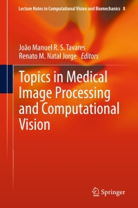 Titelbild: Topics in Medical Image Processing and Computational Vision 9789400707252