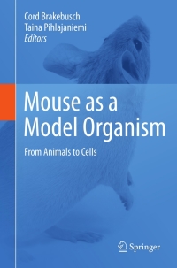 Imagen de portada: Mouse as a Model Organism 9789400707498