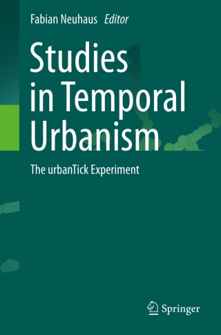 Cover image: Studies in Temporal Urbanism 9789400709362