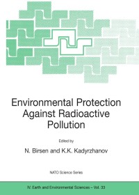 Cover image: Environmental Protection Against Radioactive Pollution 1st edition 9781402017896