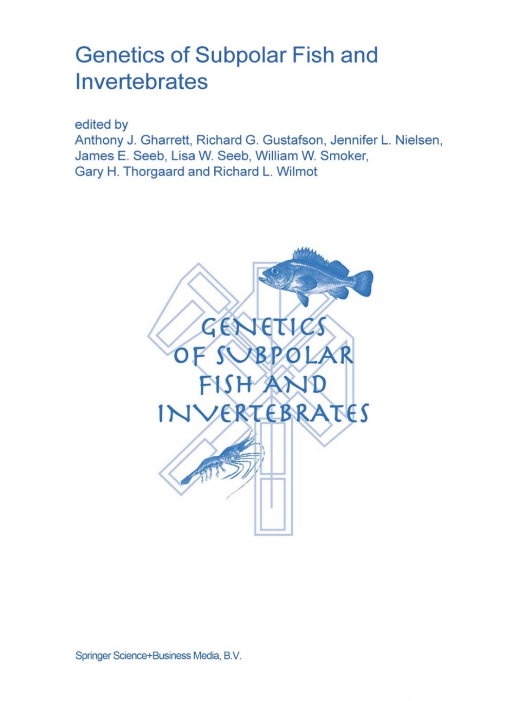 Genetics of Subpolar Fish and Invertebrates 1st Edition