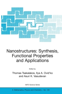 表紙画像: Nanostructures: Synthesis, Functional Properties and Application 1st edition 9789400710191