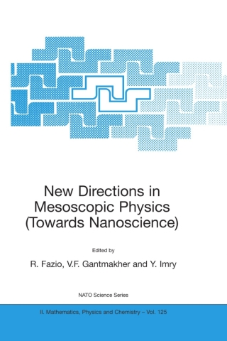 Immagine di copertina: New Directions in Mesoscopic Physics (Towards Nanoscience) 1st edition 9789400710214