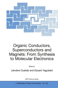 Titelbild: Organic Conductors, Superconductors and Magnets: From Synthesis to Molecular Electronics 1st edition 9789400710276