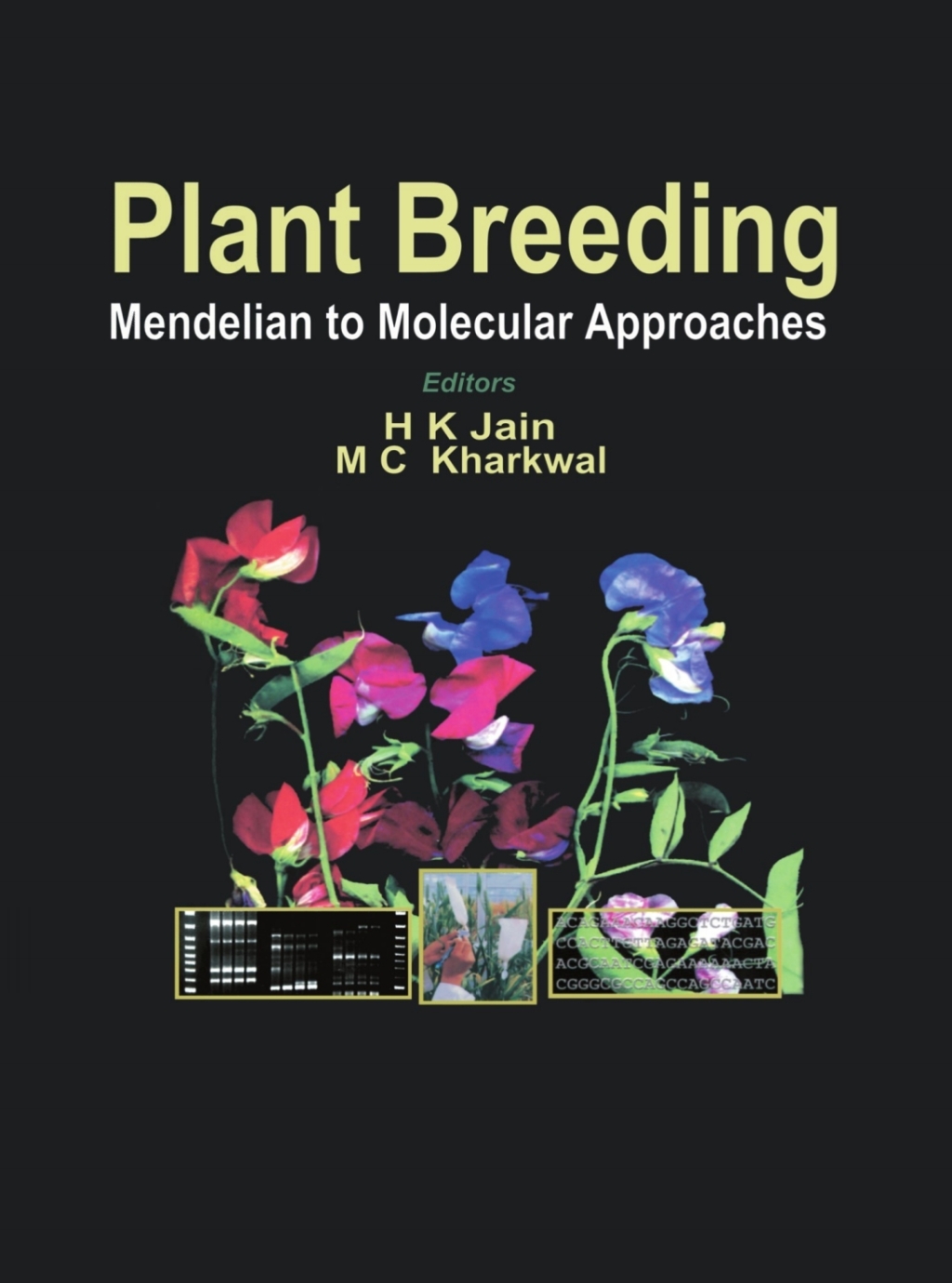 Plant Breeding Mendelian to Molecular Approaches 1st Edition