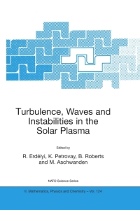 Imagen de portada: Turbulence, Waves and Instabilities in the Solar Plasma 1st edition 9781402016585
