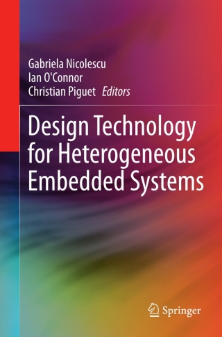 Imagen de portada: Design Technology for Heterogeneous Embedded Systems 9789400711242