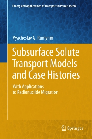 Cover image: Subsurface Solute Transport Models and Case Histories 9789400713055