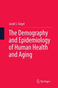 Cover image: The Demography and Epidemiology of Human Health and Aging 9789400713147