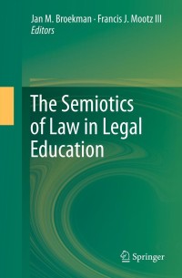 Omslagafbeelding: The Semiotics of Law in Legal Education 9789400713406