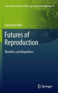 صورة الغلاف: Futures of Reproduction 9789400714267