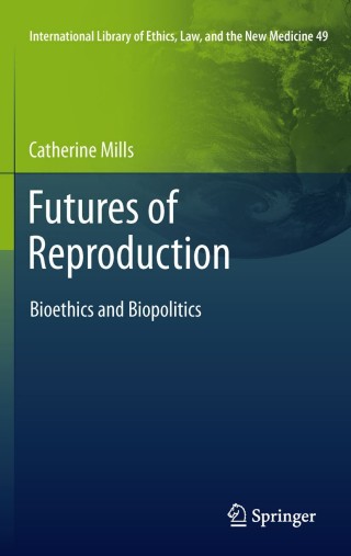 Imagen de portada: Futures of Reproduction 9789400714267