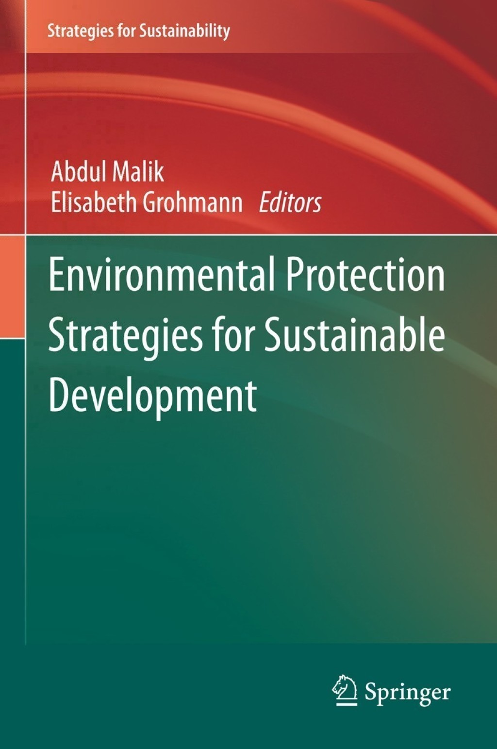 Environmental Protection Strategies for Sustainable Development 1st Edition