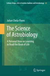 Cover image: The Science of Astrobiology 9789400716261