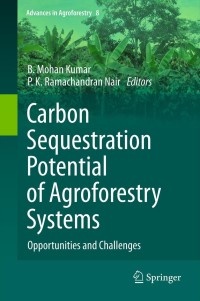 Cover image: Carbon Sequestration Potential of Agroforestry Systems 1st edition 9789400716292