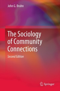 Imagen de portada: The Sociology of Community Connections 2nd edition 9789400716322