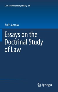 Imagen de portada: Essays on the Doctrinal Study of Law 9789400737709