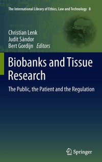 Titelbild: Biobanks and Tissue Research 1st edition 9789400716728